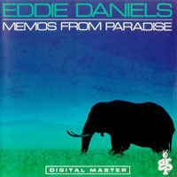Daniels, Eddie - Memos From Paradise