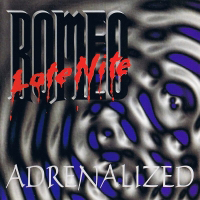 Late Nite Romeo - Adrenalized