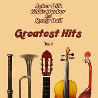 Acker Bilk - Greatest Hits, Vol. 1 (CD 1)