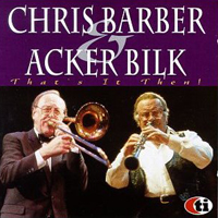 Acker Bilk - Acker, Kenny & Chris - 22 Timeless Jazz Favourites