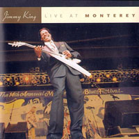 Little Jimmy King - Live at Monterey, 1999