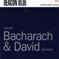 Deacon Blue - Four Bacharach & David Songs (EP)