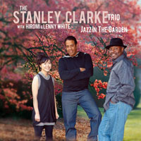 Stanley Clarke Band - Jazz In The Garden