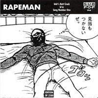 Rapeman - Inki's Buttcrack bw Song Number One (7'' Single)