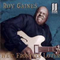 Gaines, Roy - New Frontier Lover
