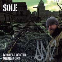 Sole - Nuclear Winter, Volume One