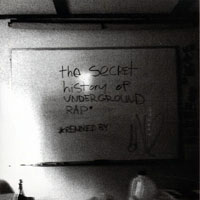 Sole - The Secret History Of Underground Rap