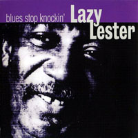 Lazy Lester - Blues Stop Knockin