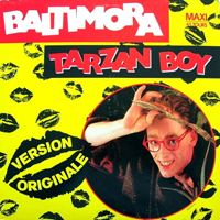 Baltimora - Tarzan Boy (Vinyl, 12'',45 RPM)