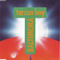 Baltimora - Tarzan Boy (Single)