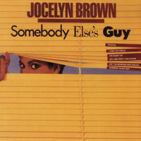 Brown, Jocelyn - Somebody Else's Guy (Reissue)