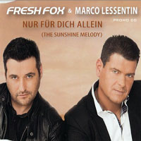 Fresh Fox - Nur Fur Dich Allein (The Sunshine Melody) - Promo Single
