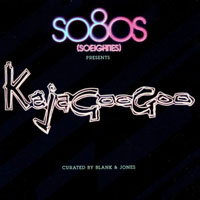 Kajagoogoo - So80S Presents Kajagoogoo