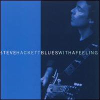Steve Hackett - Blues With A Feeling