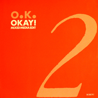 Okay - Okay! (Mixed Media Edit) (Vinyl, 12'', 45 RPM)