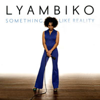 Lyambiko - Something Like Reality