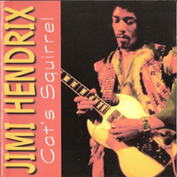 Jimi Hendrix Experience - Cat's Squirrel (CD 2 - 7-8.01.1969)