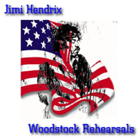 Jimi Hendrix Experience - 1969-08-14  Woodstock Rehearsal, Shokan, Ny