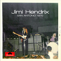 Jimi Hendrix Experience - San Antonio Hemisfair, San Antonio 1970-05-10