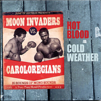 Caroloregians - Hot Blood Cold Weather (Split)