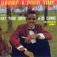 Huey 'Piano' Smith - Having A Good Time