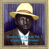 McClennan, Tommy - The Complete Recordings, 1939-1942 (Vol. 1: Whiskey Head Woman)