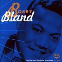 Bobby 'Blue' Bland - I Pity The Fool: The Duke Recordings, Vol. 1 (CD 2)