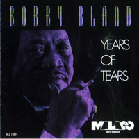 Bobby 'Blue' Bland - Years Of Tears