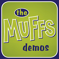 Muffs - The Muffs Demos