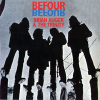 Auger, Brian  - Brian Auger & The Trinity - Befour
