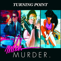 Mitch Murder - Turning Point