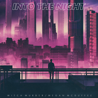 Mitch Murder - Into the Night