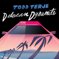 Terje, Todd - Delorean Dynamite (EP)