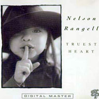 Nelson Rangell - Truest Heart