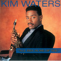 Waters, Kim - All Because of You