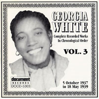 White, Georgia - Complete Recorded Works, Vol. 3 (1937-1939)