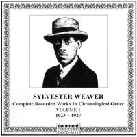 Weaver, Sylvester - Complete Recorded Works, Vol. 1 (1923-1927)