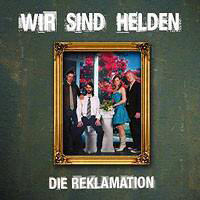 Wir Sind Helden - Die Reklamation