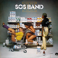 S.O.S. Band - Sos Band III
