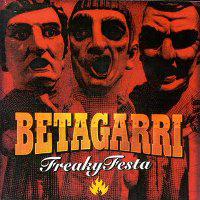 Betagarri - Freaky festa