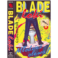 Blade Loki - Mlodziez olewa!