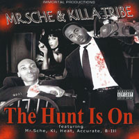 Mr. Sche - Mr. Sche & Killa Tribe - The Hunt Is On