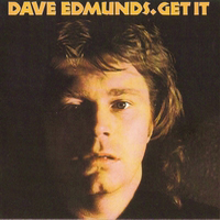 Dave Edmunds - Get It