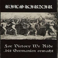 Bilskirnir - For Victory We Ride (demo)