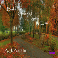 A.J. Asiain - Balada Otonal Para Emi (Single)