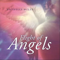 Miles, Anthony - Flight Of Angels