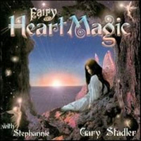 Stadler, Gary - Fairy Heart Magic
