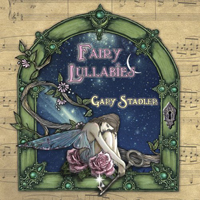 Stadler, Gary - Fairy Lullabies