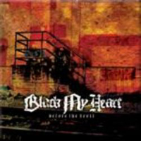 Black My Heart - Before The Devil
