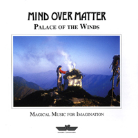 Mind Over Matter - Palace Of The Winds